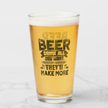 Beer Drink All You Want