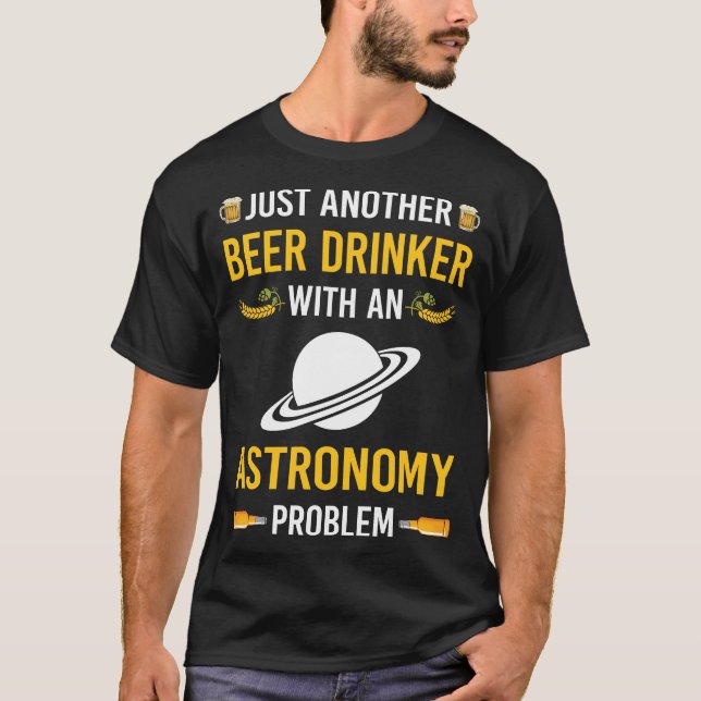 Beer Drinker Astronomy T-Shirt (Front)