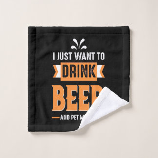 Beer Drinker Beer and Dog Wash Cloth