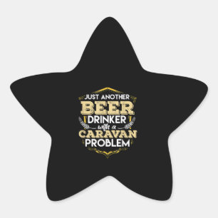 Beer Drinker Beer Lover Camping Camper Campfire Star Sticker