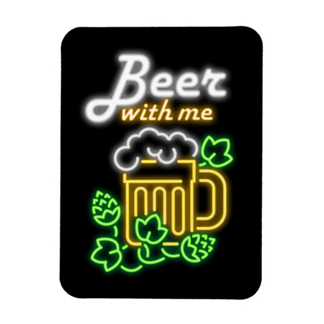 Beer Drinker Beer With Me Magnet (Vertical)