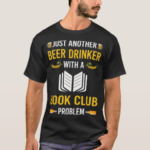 Beer Drinker Book Club T-Shirt