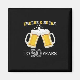 Beer Drinker Cheers and Beers to 50 Years Birthday Magnet