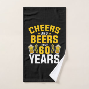 Beer Drinker Cheers And Beers To My 60 Years Birth Hand Towel