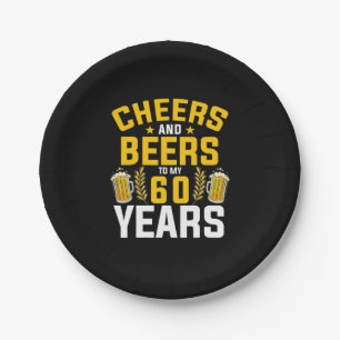 Beer Drinker Cheers And Beers To My 60 Years Birth Paper Plate