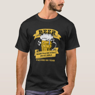 Beer Drinker Craft Ale Home Brew Lager Funny Beer T-Shirt