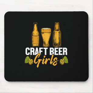 Beer Drinker Craft Beer Girls Birthday Mouse Pad