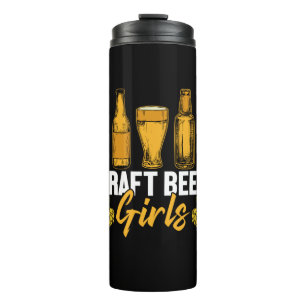 Beer Drinker Craft Beer Girls Birthday Thermal Tumbler