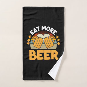 Beer Drinker Eat More Beer Funny Drinking Birthday Hand Towel