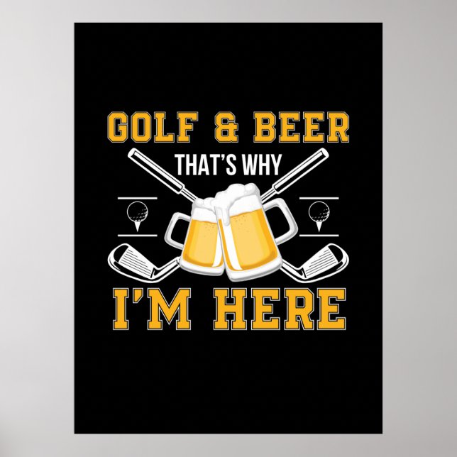 Beer Drinker Golf And Beer Birthday Poster (Front)