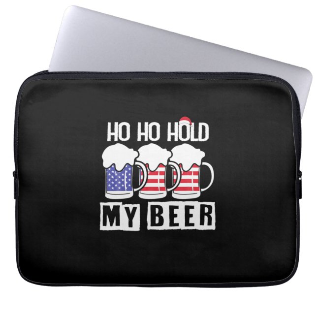 Beer Drinker Ho Ho Hold My Beer USA Birthday Laptop Sleeve (Front)