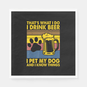 Beer Drinker I Drink Beer I Pet My Dog Birthday Napkin