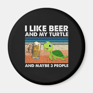Beer Drinker I Like Beer And My Turtle Birthday Magnet