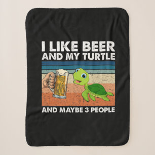 Beer Drinker I Like Beer And My Turtle Birthday Sherpa Blanket