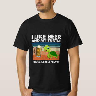 Beer Drinker I Like Beer And My Turtle Birthday T-Shirt