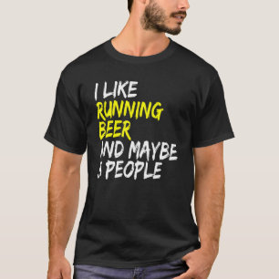 Beer drinker I like Beer & Running Laufen Runner T-Shirt