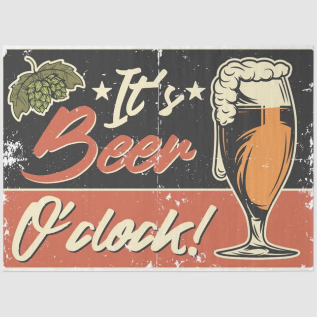 Beer Drinker It Is Beer O'clock Tissue Paper (Front)