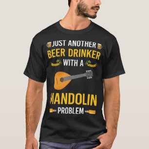 Beer Drinker Mandolin T-Shirt