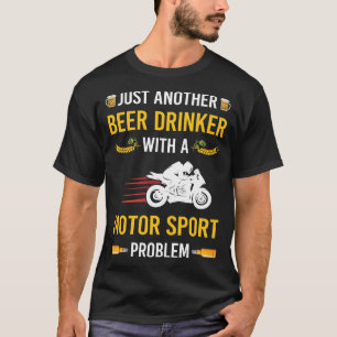 Beer Drinker Motor Sports T-Shirt