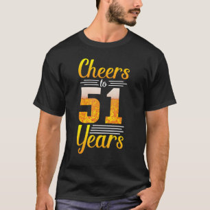 Beer Drinker My Birthday Cheers To 51 Years Old Bo T-Shirt