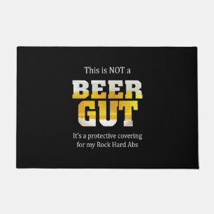 Beer Drinker Not a BEER GUT Birthday Doormat