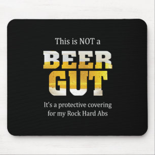 Beer Drinker Not a BEER GUT Birthday Mouse Pad