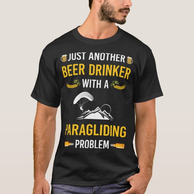 Beer Drinker Paragliding Paraglide Paraglider T-Shirt (Front)