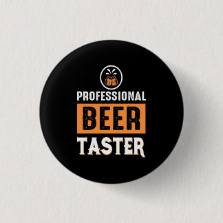 Beer Drinker Professional Beer Taster 3 Cm Round Badge