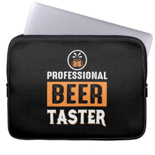 Beer Drinker Professional Beer Taster Laptop Sleeve