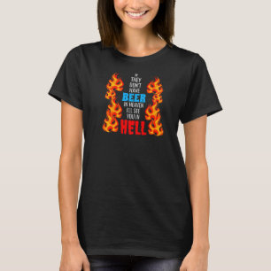 Beer Drinker Quote Love Beer Humour Beers T-Shirt