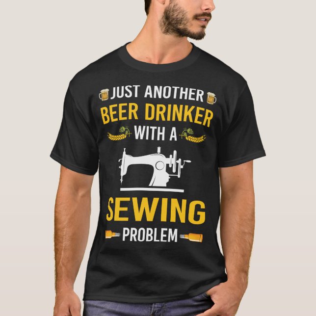 Beer Drinker Sewing T-Shirt (Front)