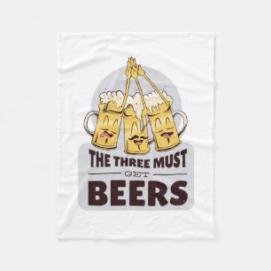 Beer Drinker The Three Must Get Beers Fleece Blanket
