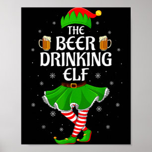 Beer Drinking Elf Christmas Family Girl Women Elf  Poster