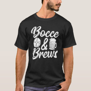 Beer Drinking Italian Bowling Game Beer Drinker Bo T-Shirt