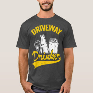 Beer Drinking Retro Beer Lover Party Driveway Drin T-Shirt