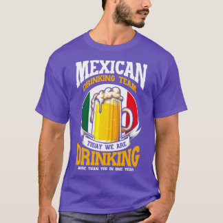 Beer Drinking Team Mexico T-Shirt