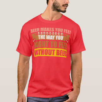 Beer Feelings T-Shirt