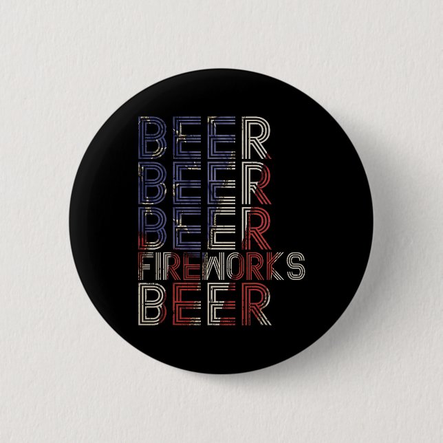 Beer Fireworks Retro 4th Of July Party Parade Drin 6 Cm Round Badge (Front)