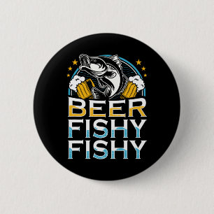 Beer Fishy Fishy Fishy Fishing Lover Fisherman Ret 6 Cm Round Badge