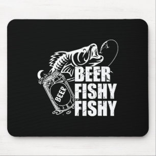 Beer Fishy Fishy Funny Fishing Drinking Birthday G Mouse Pad