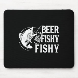 Beer Fishy Fishy Funny Fishing  Mouse Pad