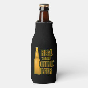 Beer Funny Real Women Bottle Cooler