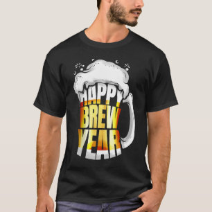Beer Glass Mug Happy Brew Year New Year's Eve T-Shirt
