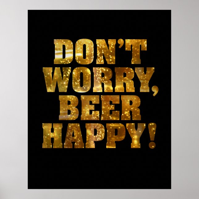 Beer Happy Poster or Print (Front)