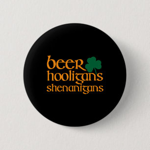 Beer Hooligans Shenanigans Shamrock Logo 6 Cm Round Badge