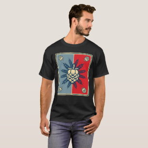 Beer Hops and Malt - Just Add Water and Yeast T-Shirt