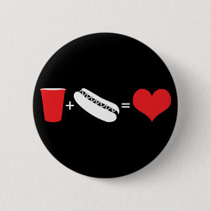 beer + hot dogs = love 6 cm round badge