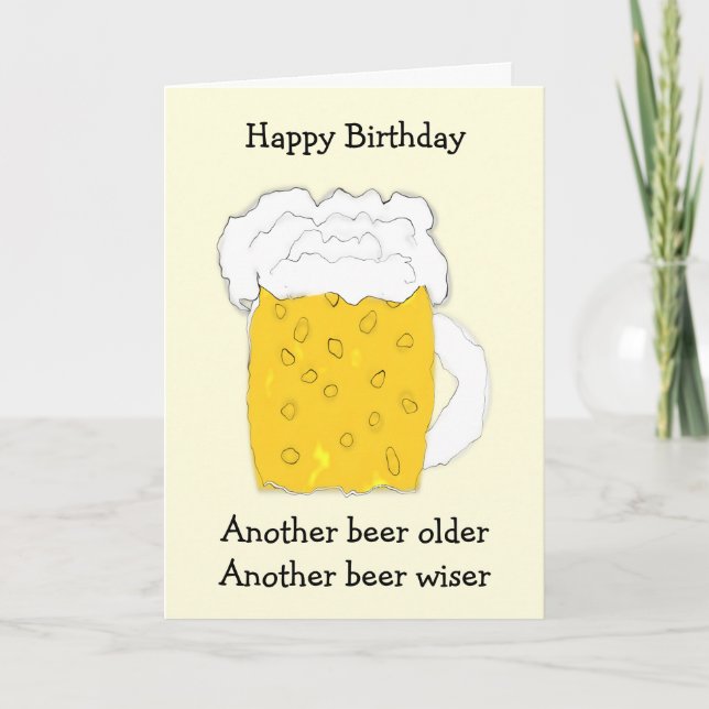 Beer Humourous Birthday Card (Front)