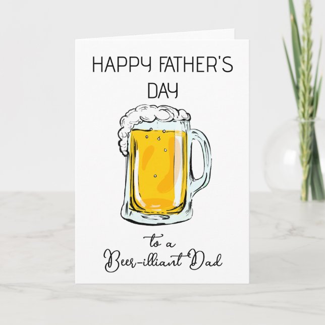 Beer-illiant Dad Father's Day Card (Front)