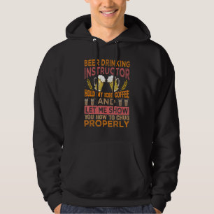 Beer Instructor Hold My Coffee Bar Jokes 1 Hoodie
